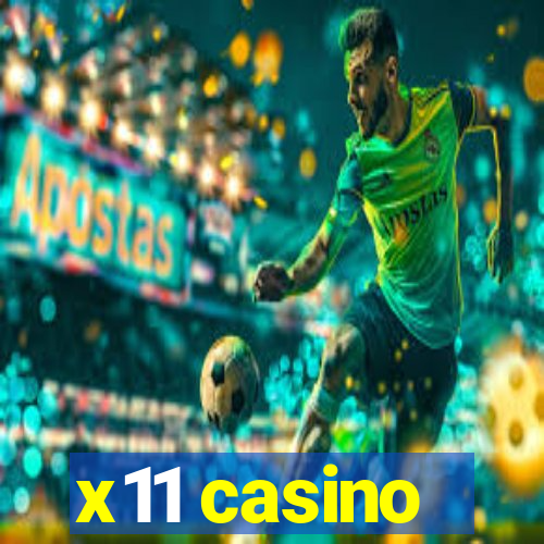 x11 casino